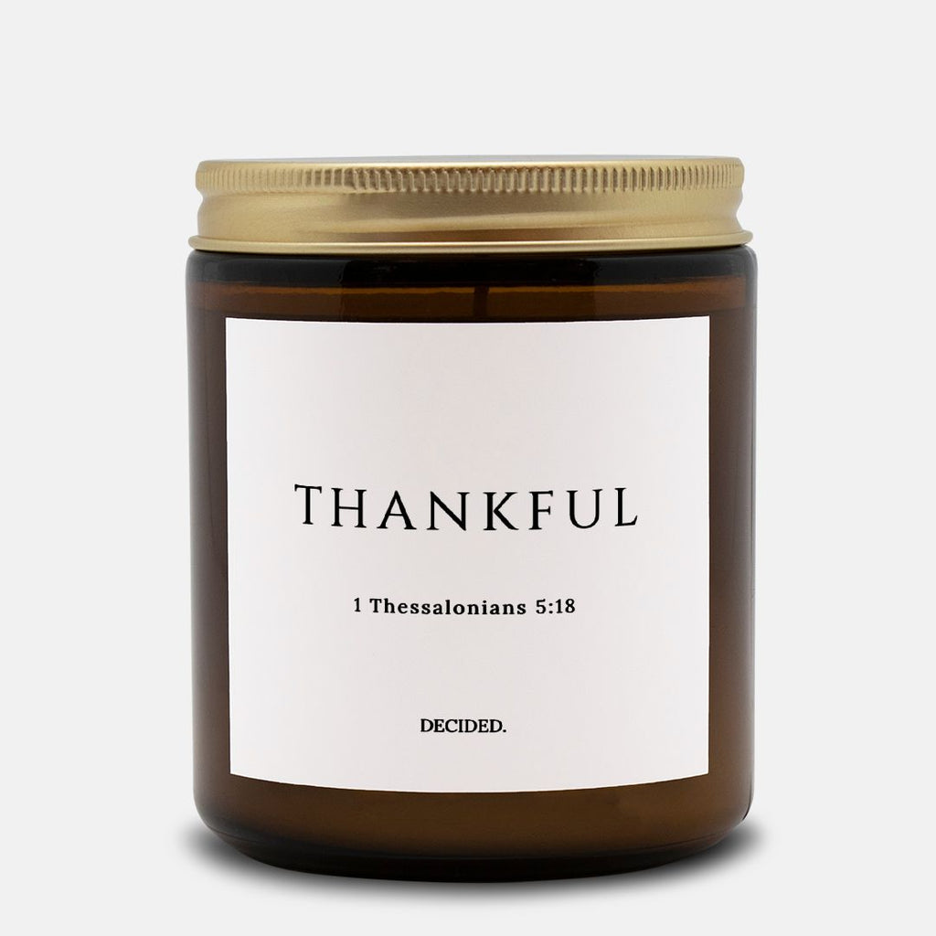 THANKFUL scripture candle with 1 Thessalonians 5:18 label in a 9oz amber glass jar with gold lid - DECIDED.